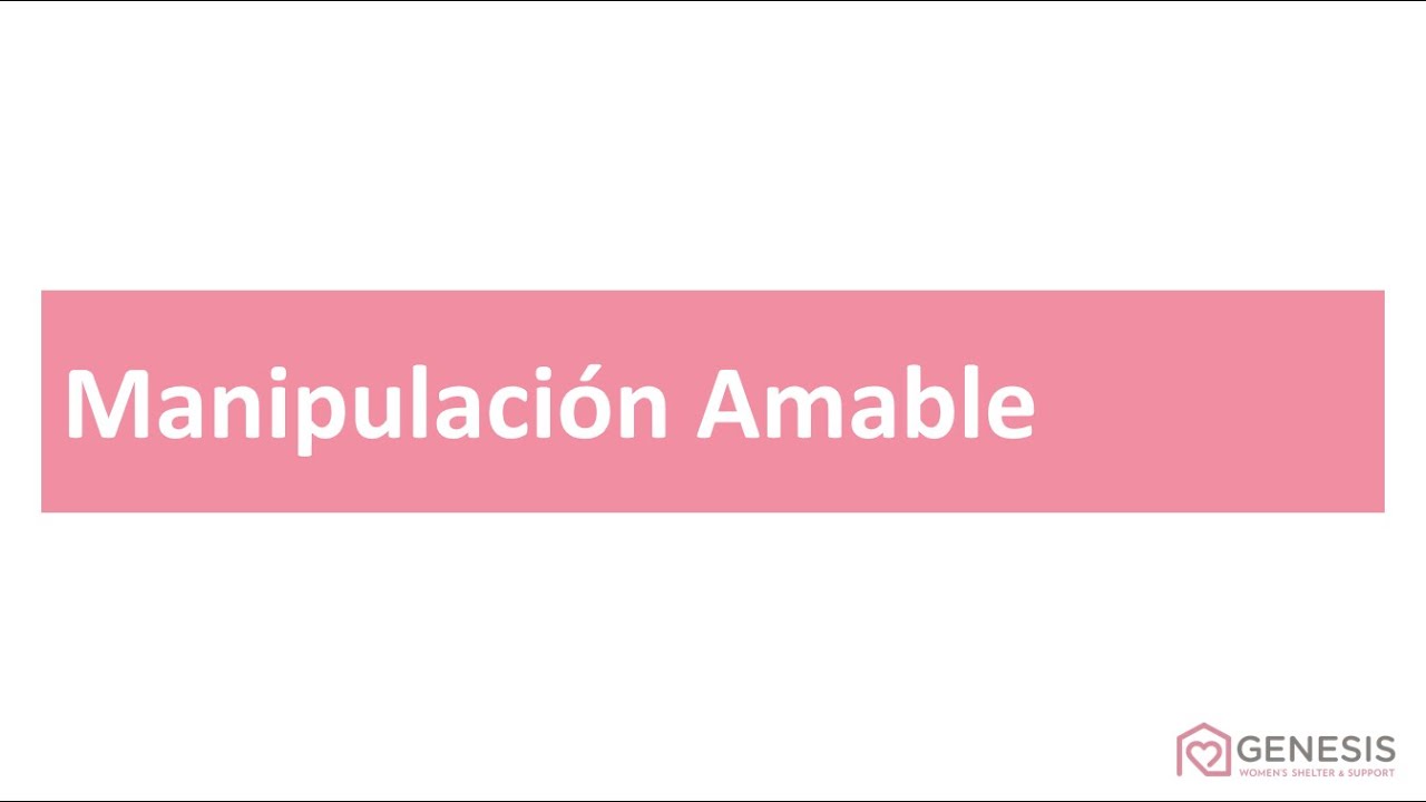 Manipulación Amable