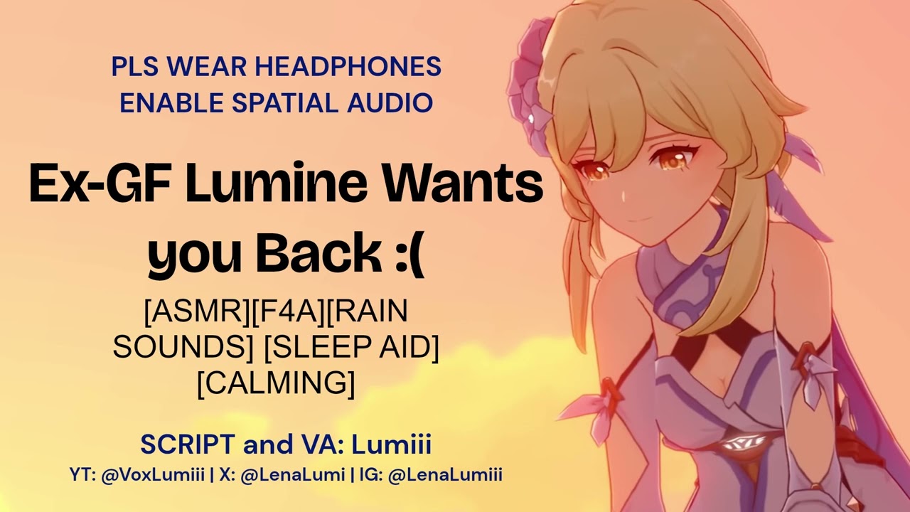[ASMR][F4A] Ex-GF Lumine wants to reconcile? :)