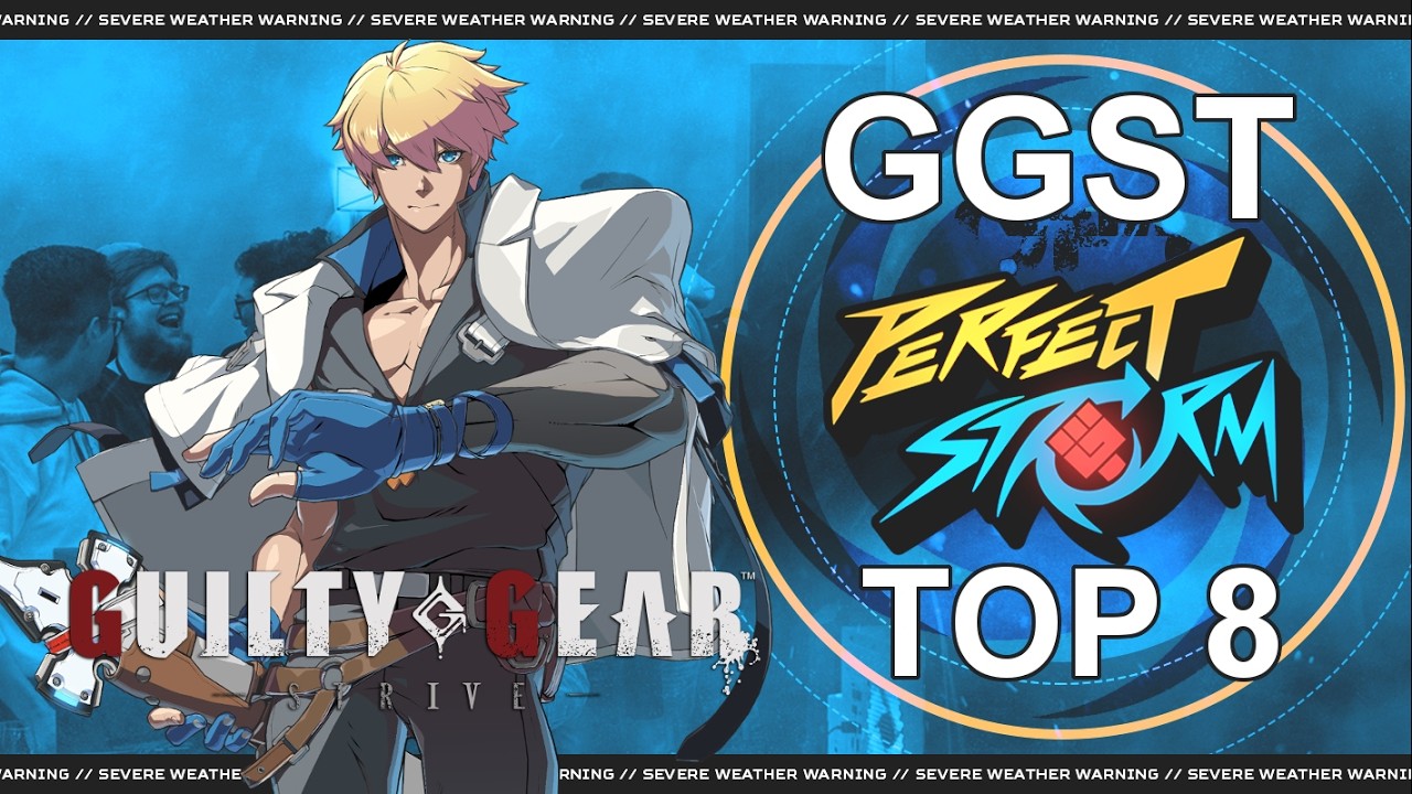 Perfect Storm 2026 - Guilty Gear Strive