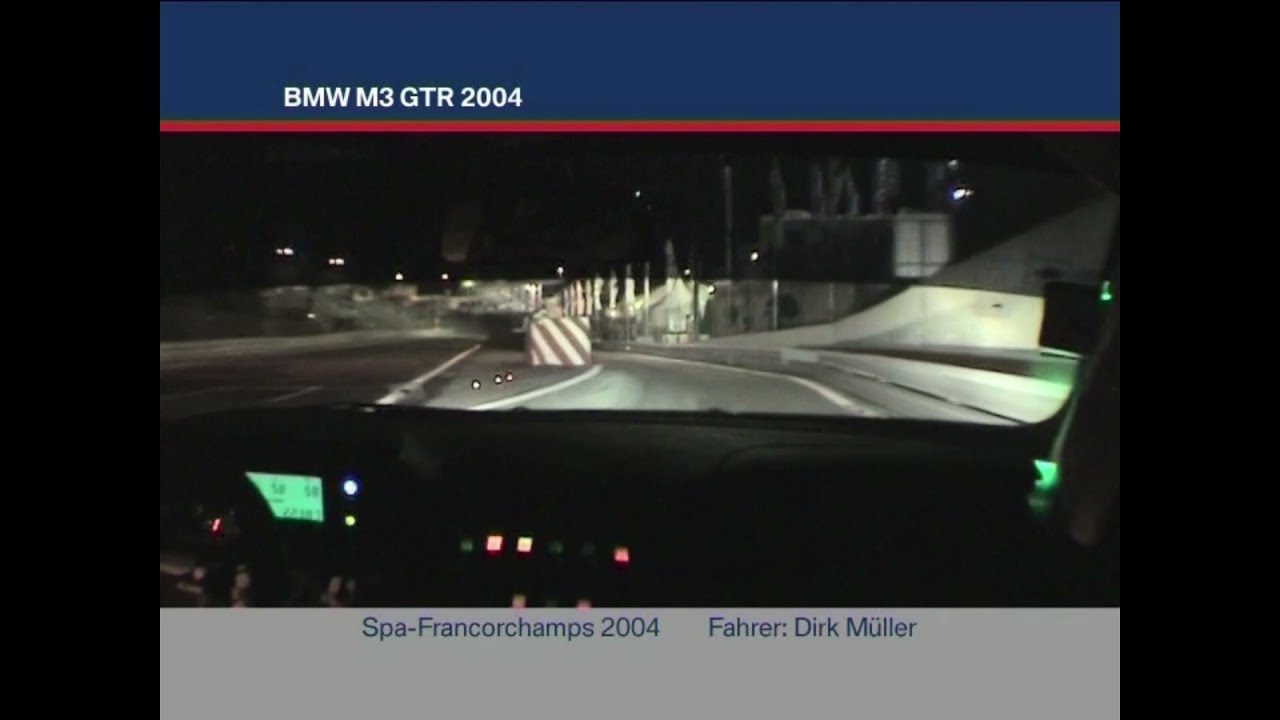 BMW M3 GTR Spa Francorchamps Dirk Müller Nacht-Qualifying 24H
