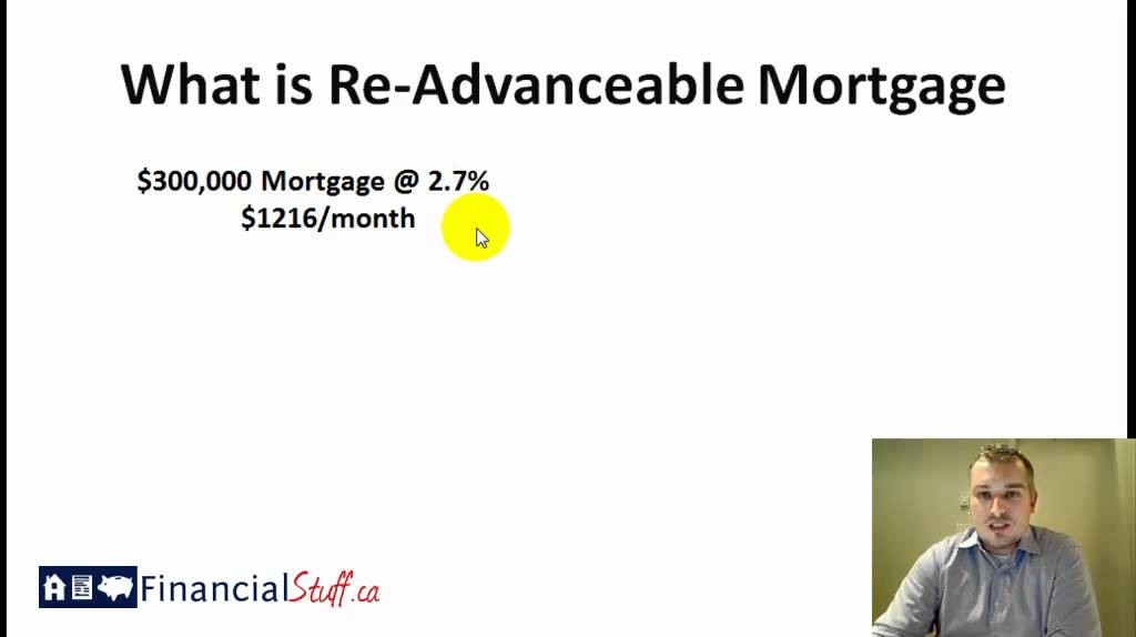 What is a re-advanceable mortgage?