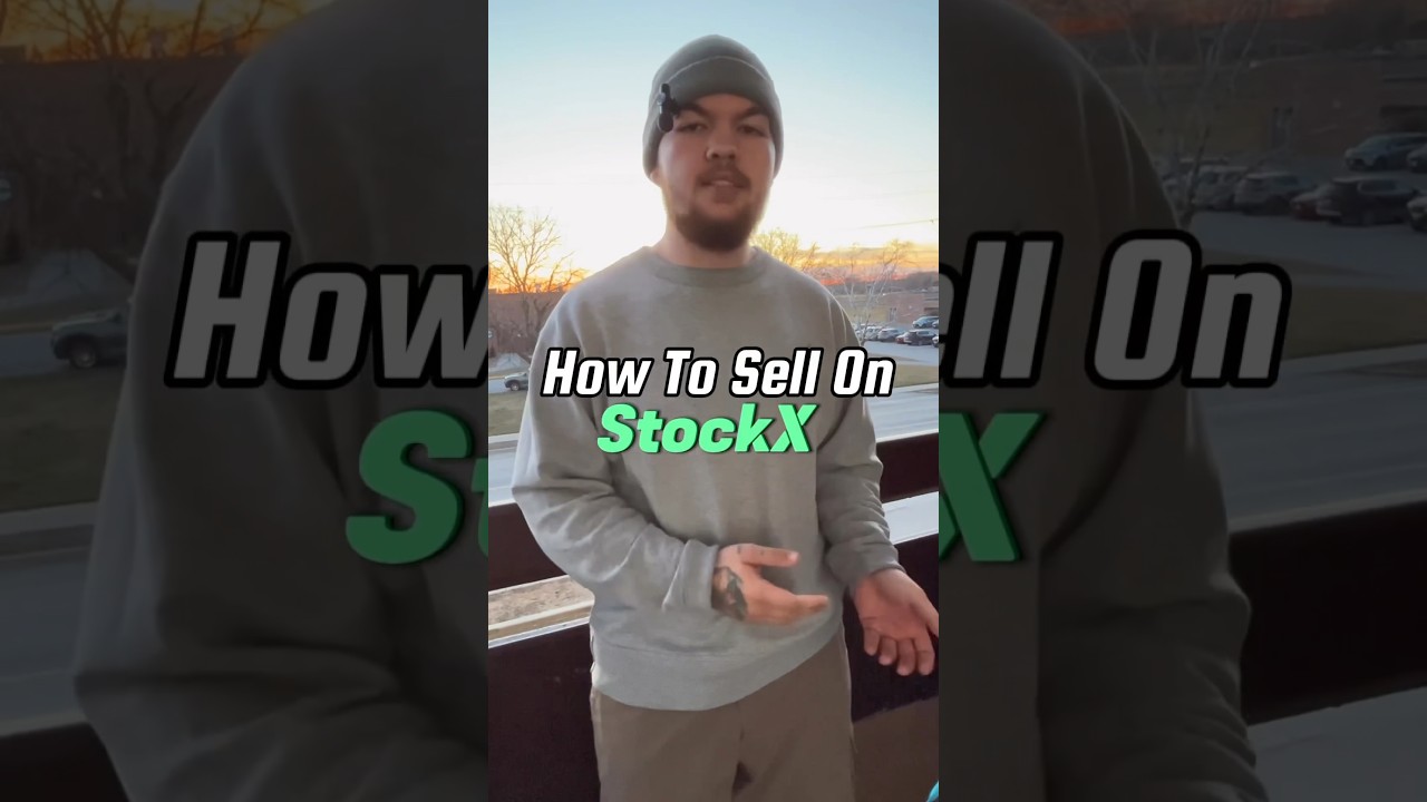 How to sell on StockX!