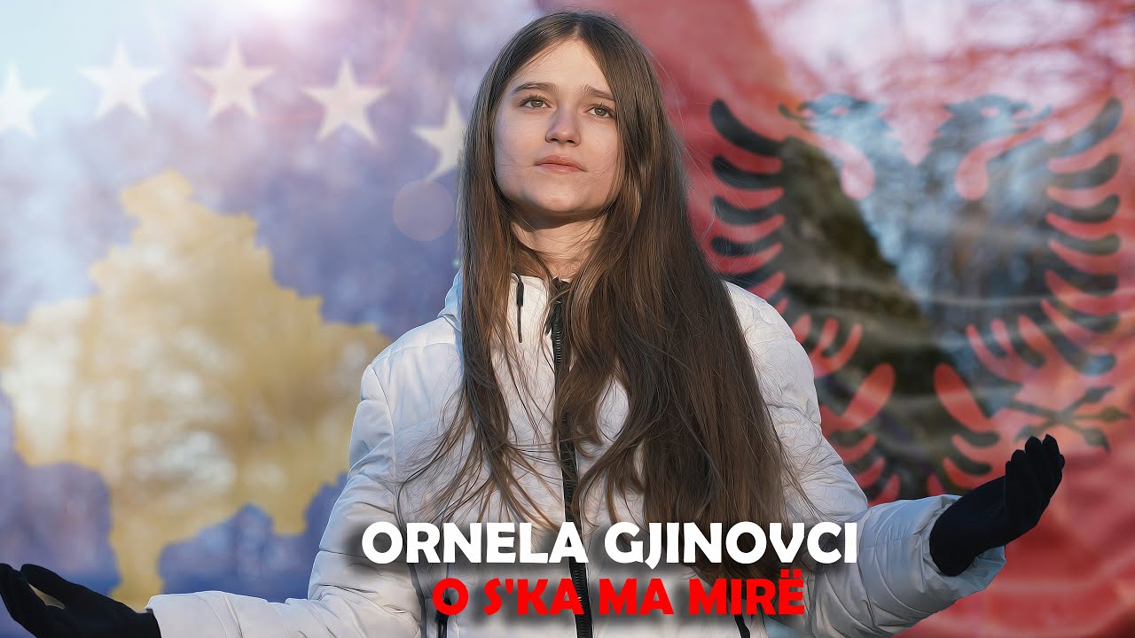 Ornela Gjinovci - O s'ka ma mirë