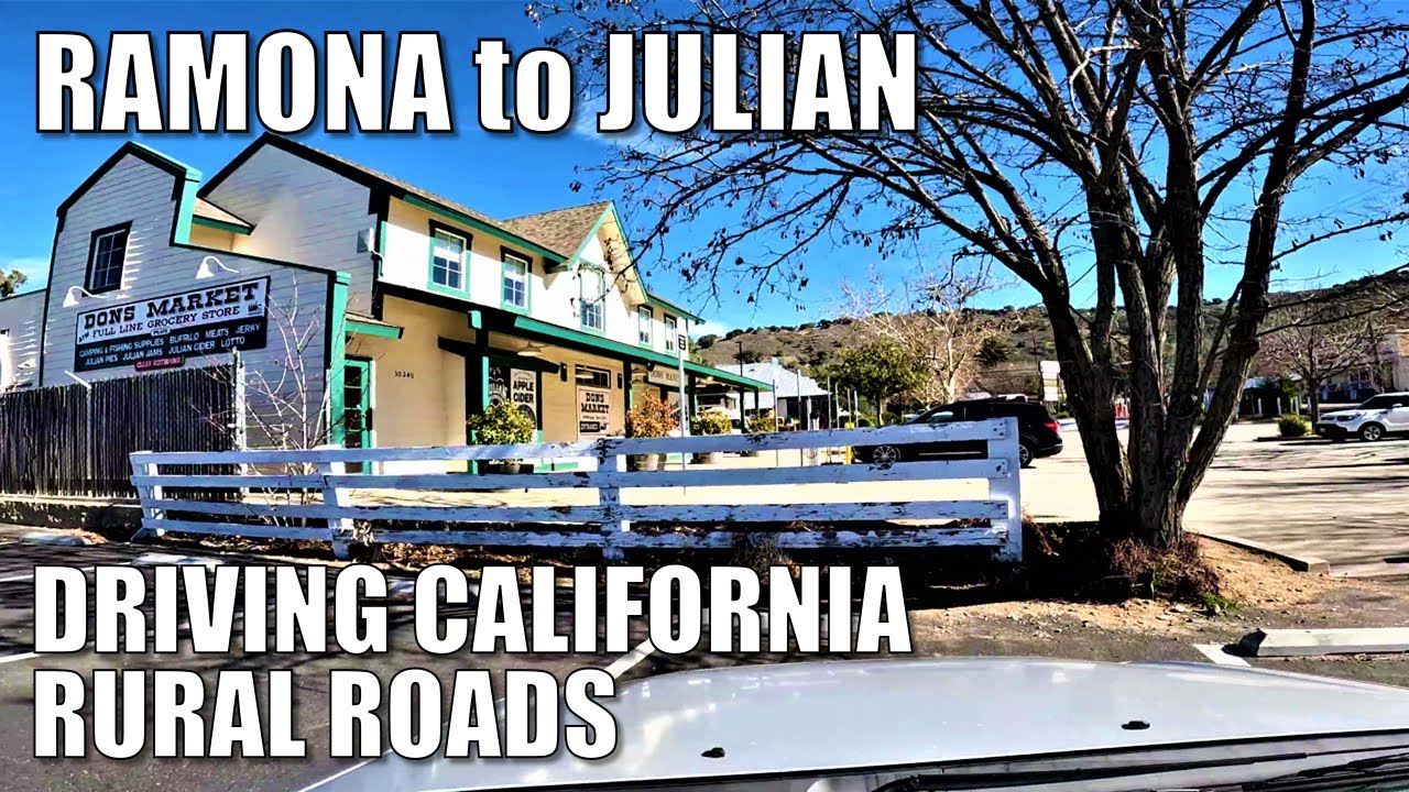 🚗 Driving California Rural Roads:  RAMONA to JULIAN