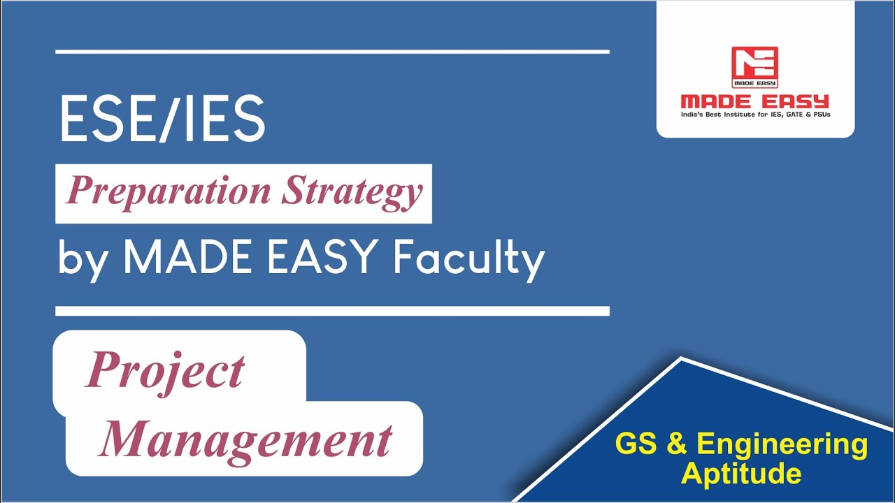 Preparation Strategy | ESE/IES | General Studies | Project Management