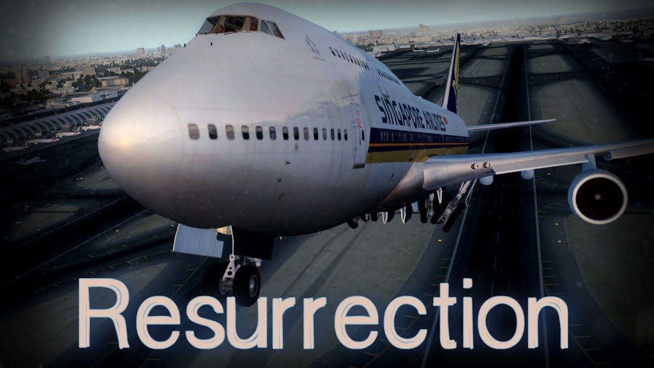 【FSX-Movie】 Resurrection