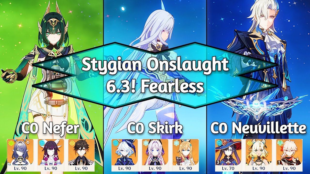 Stygian Onslaught 6.3 | C0 Nefer + C0 Skirk + C0 Neuvillette | Fearless Mode | Genshin Impact