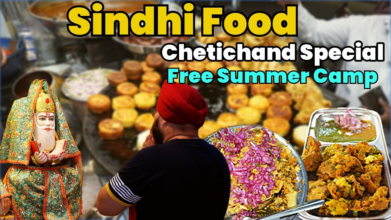 Sindhi Food | Chetichand Special | Ulhasnagar | Sponsored Free Summer Camp