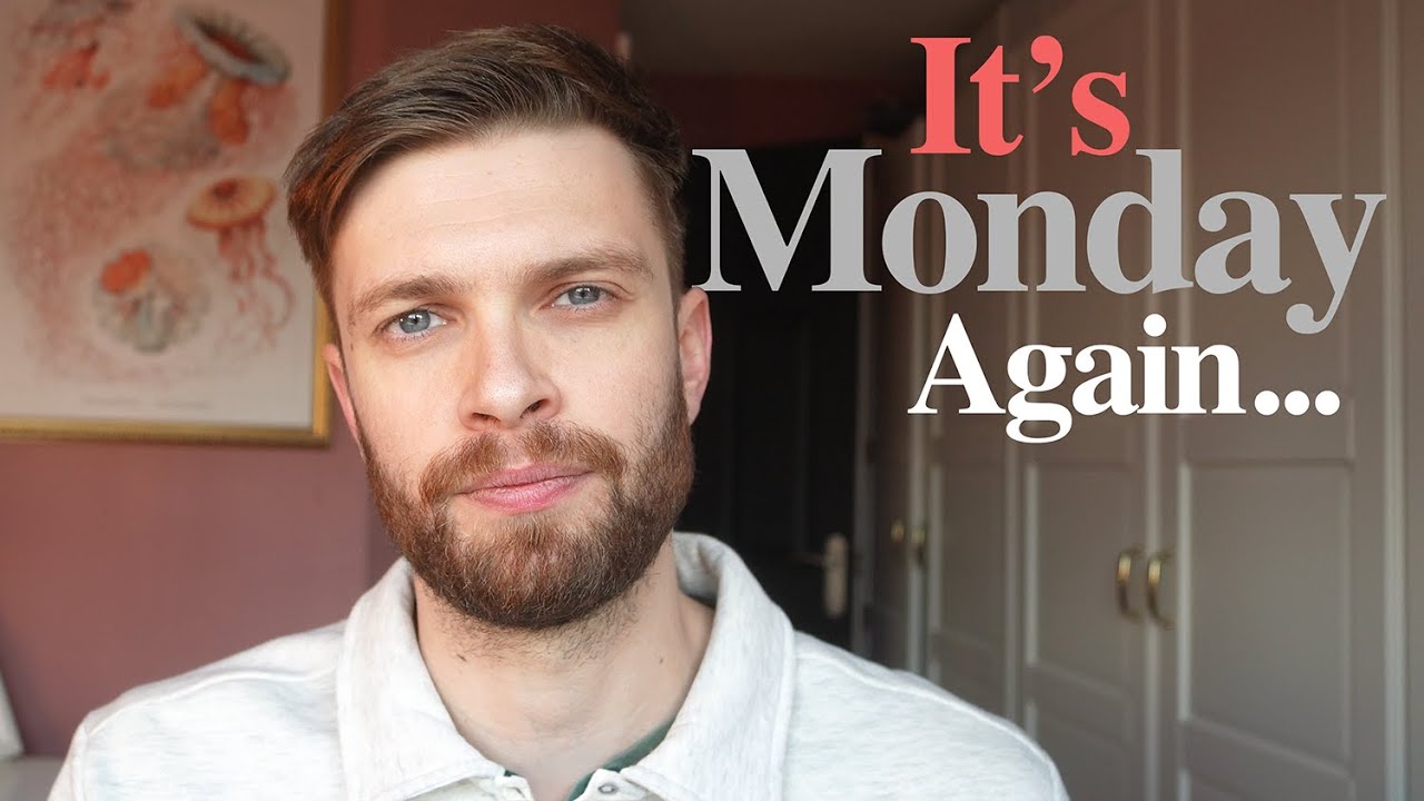 Monday Isn't The Problem...
