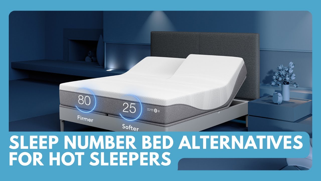 Sleep Number Bed Alternatives for Hot Sleepers