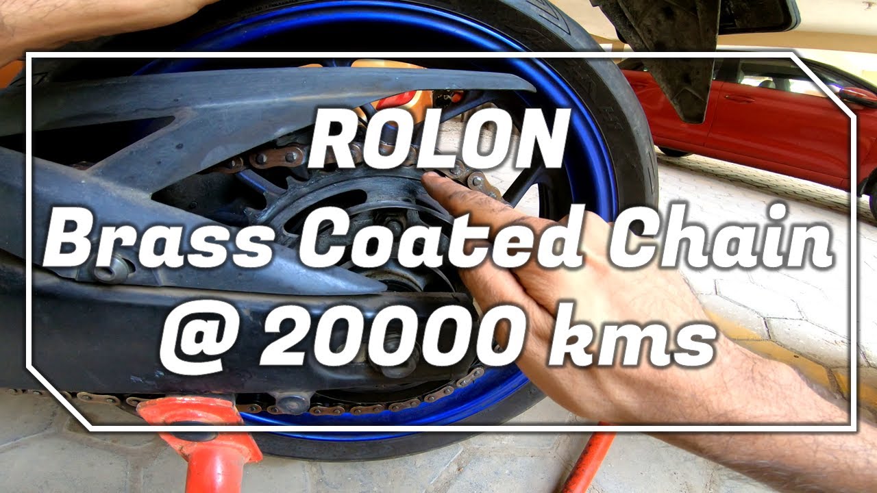 Rolon Brass Coated Chain @ 20000 kms (Final Update)