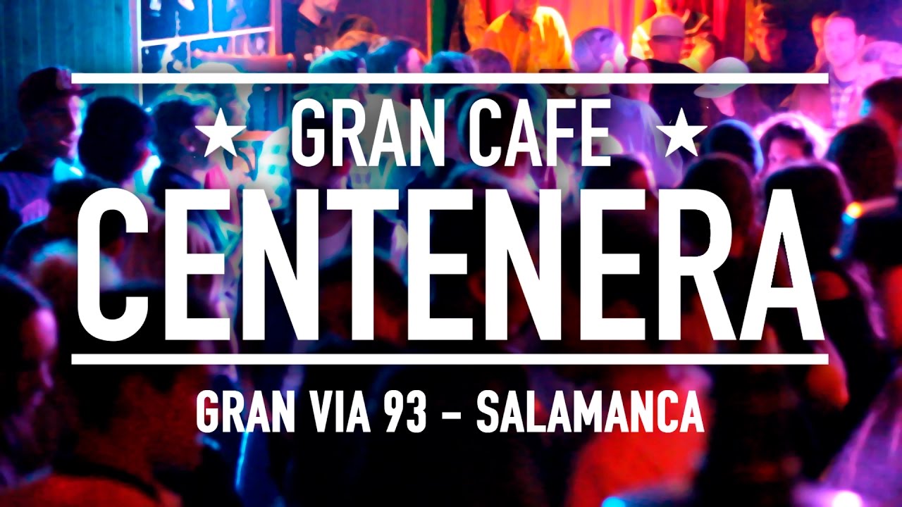 GRAN CAFE - BAR CENTENERA Salamanca [OFFICIAL PROMO]
