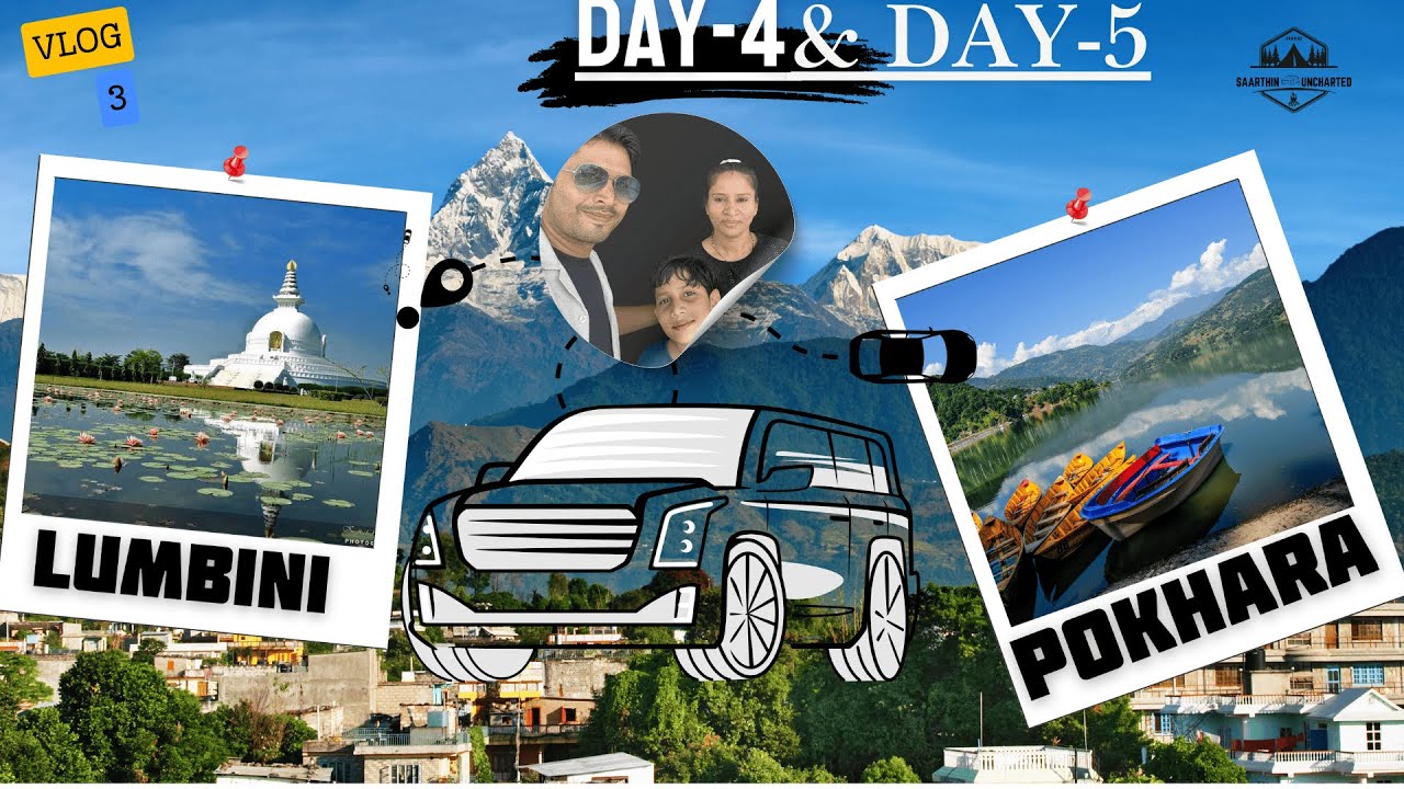 VLOG-3 LUMBINI TO POKHARA-DAY4 & 5/ #nepaltrip #familytrip #vlog #bycar #tataharrier #nepal #travel