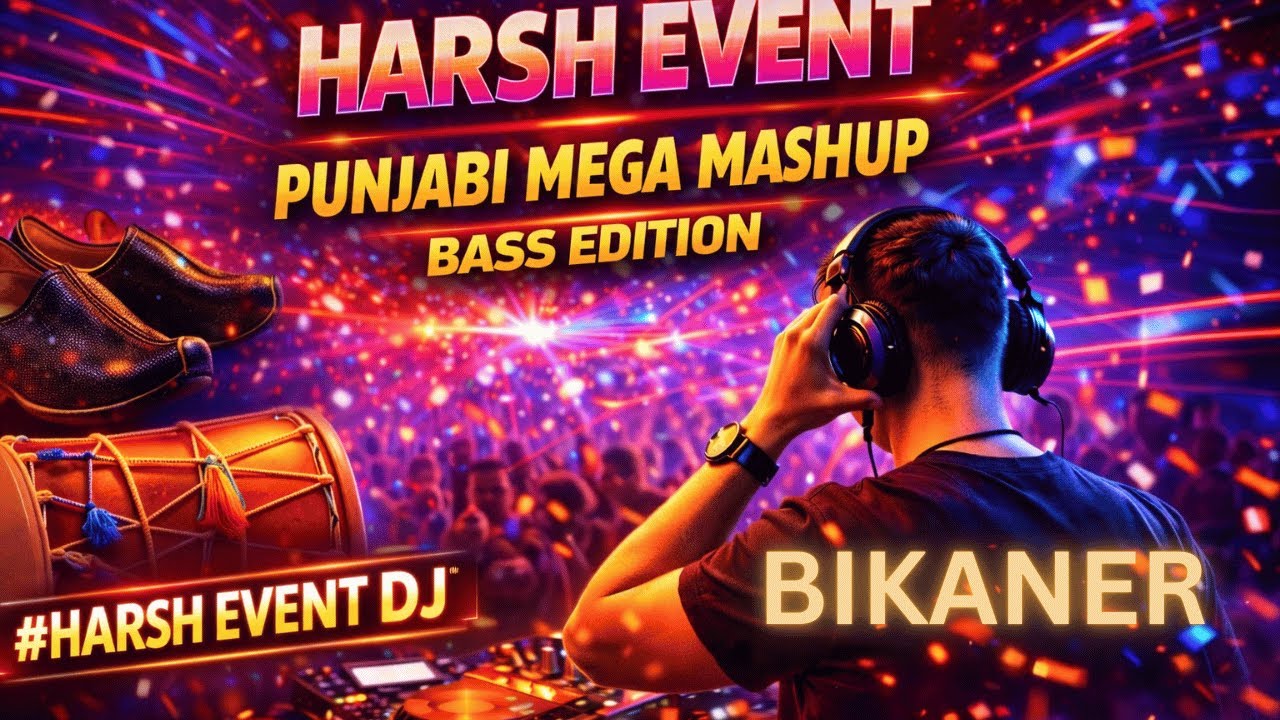 Harsh Event Punjabi Mega Mashup 🔥 Ultra Bass Edition | 8+ Min Stage Banger