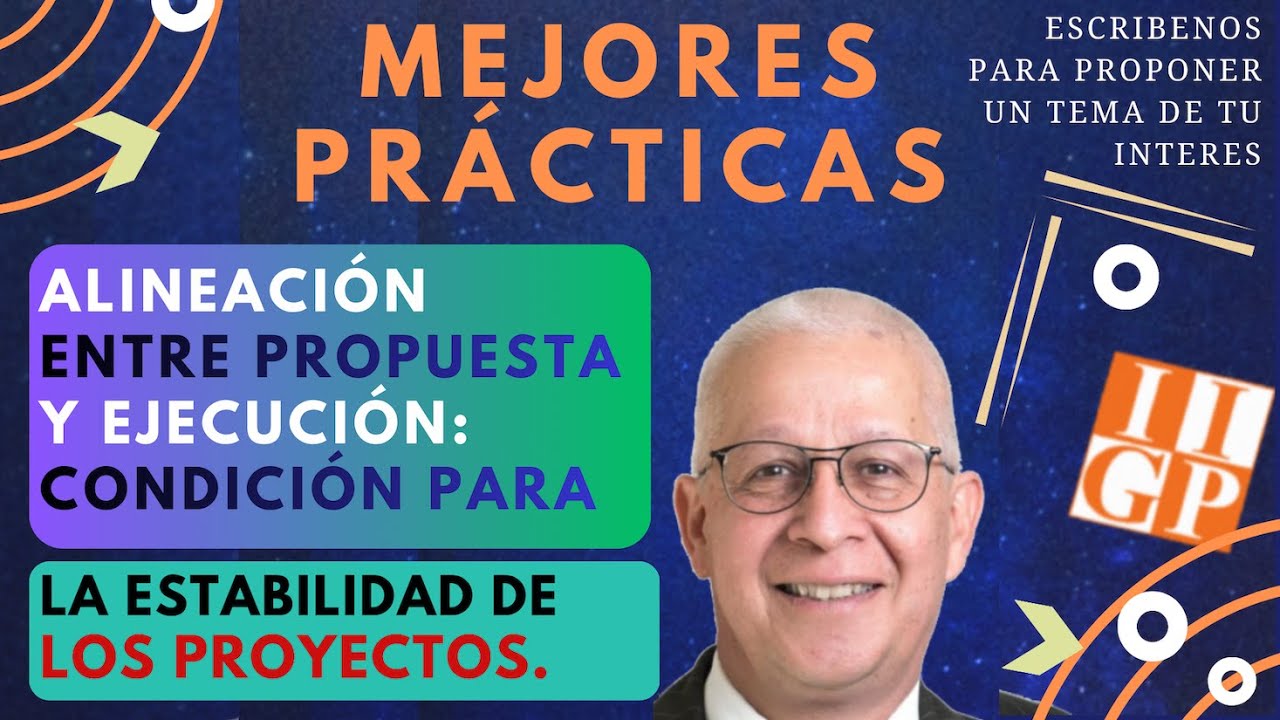 ALINEACIÓN ENTRE PROPUESTA Y EJECUCIÓN: CONDICIÓN PARA LA ESTABILIDAD DEL PROYECTO