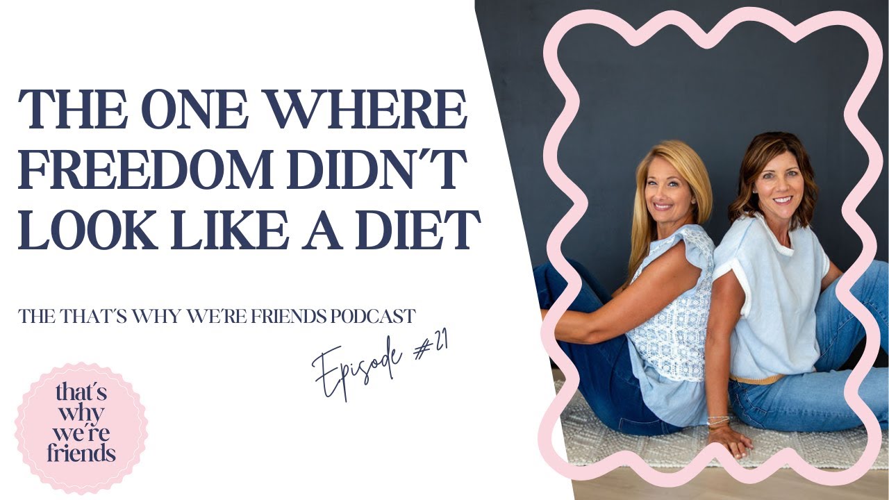 The One Where Freedom Didn't Look Like A Diet