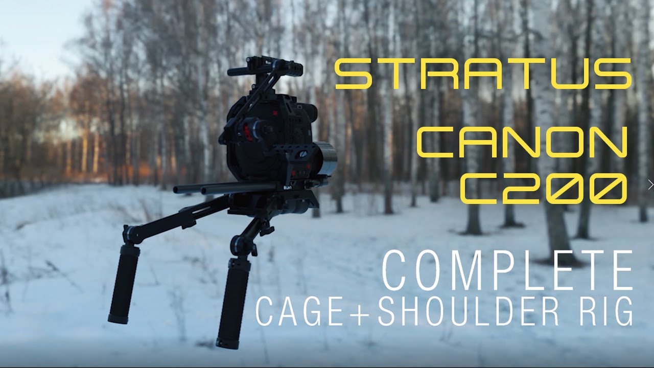 Stratus Canon C200 Camera Complete Cage & Rig