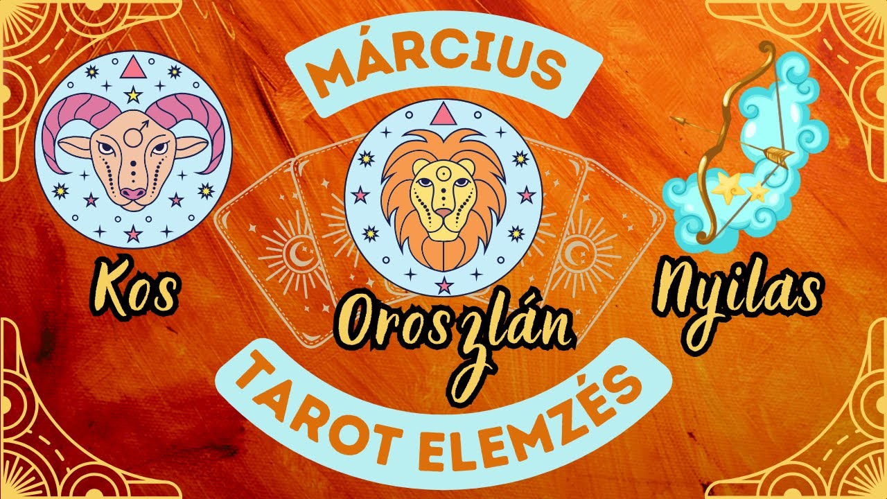 Kos♈Oroszlán♌Nyilas♐március havi tarot előrejelzés✨🔮hangulat🎇szerelem💌💝munka/anyagiak💪💰