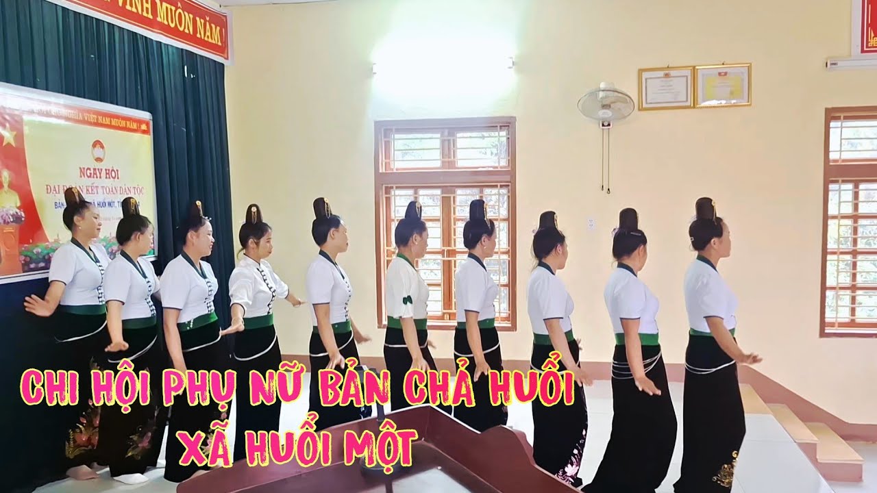 Văn nghệ chúc mừng đại hội đại đoàn kết xã huổi một [ Chi hội phụ nữ bản chả huổi ]
