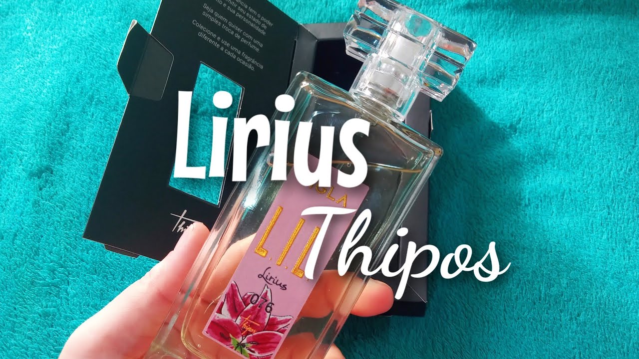 Perfume Lirius da Thipos inspirado no Lily, vale?