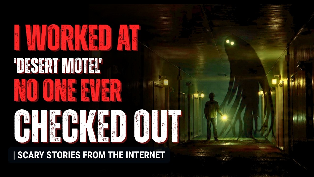 I Worked the NIGHT SHIFT at a Desert Motel… All People is DEAD HERE!