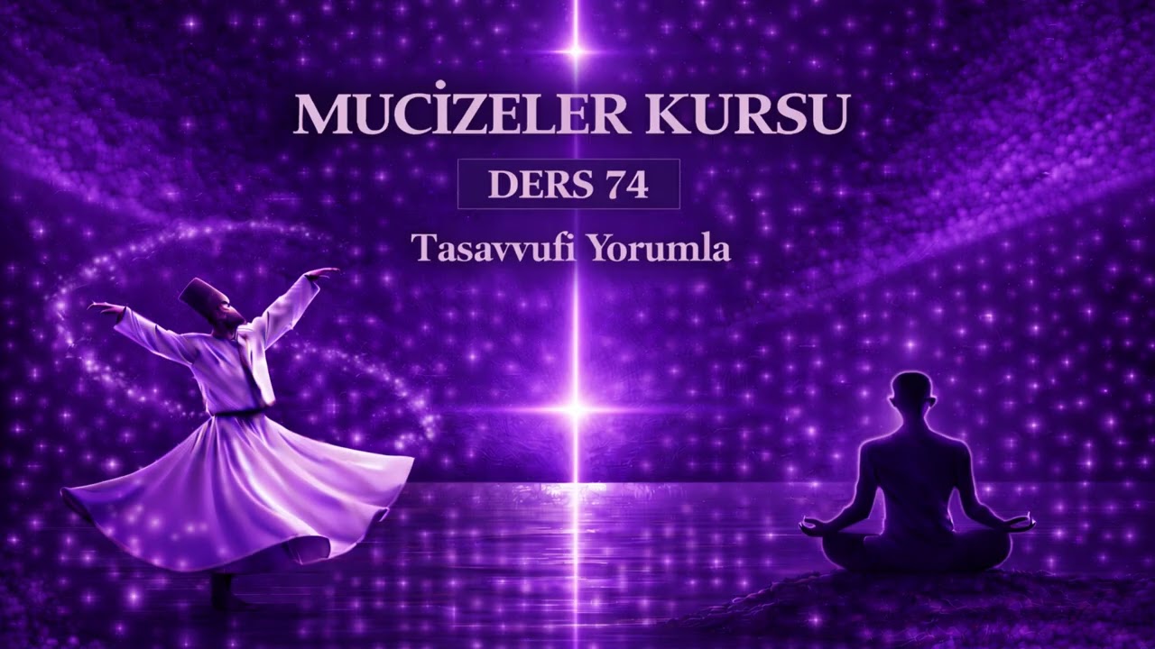 Mucizeler Kursu Ders 74, Tanrı’nınkinden Başka İrade Yoktur.