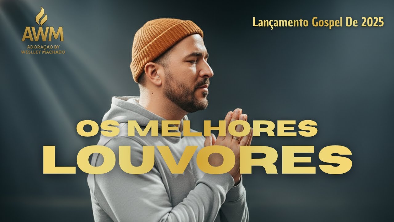 Lançamento 2025 - Os Melhores Louvores de Adoração | Hinos Evangélico Que Toca na Alma - Gospel 2025