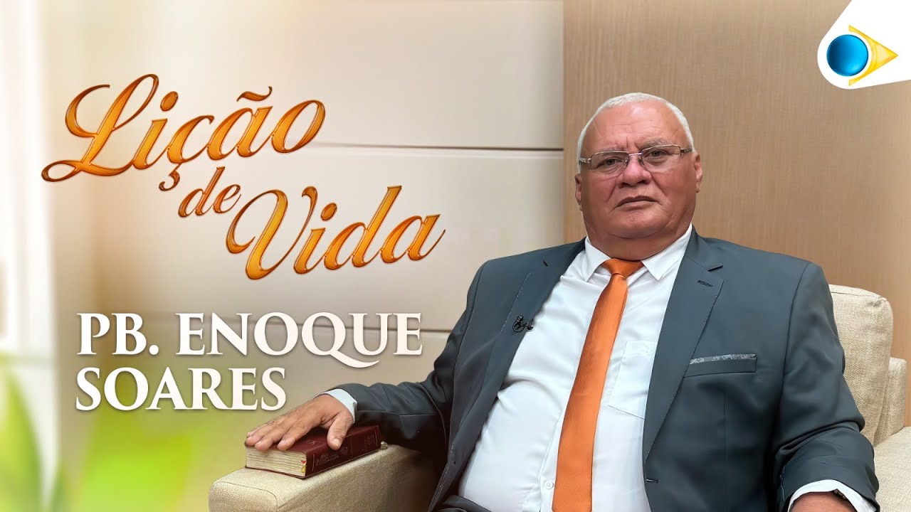 Enoque Soares | Lição de Vida