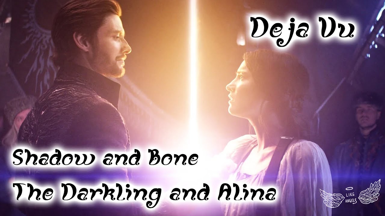 The Darkling & Alina | deja vu (Shadow&Bone)