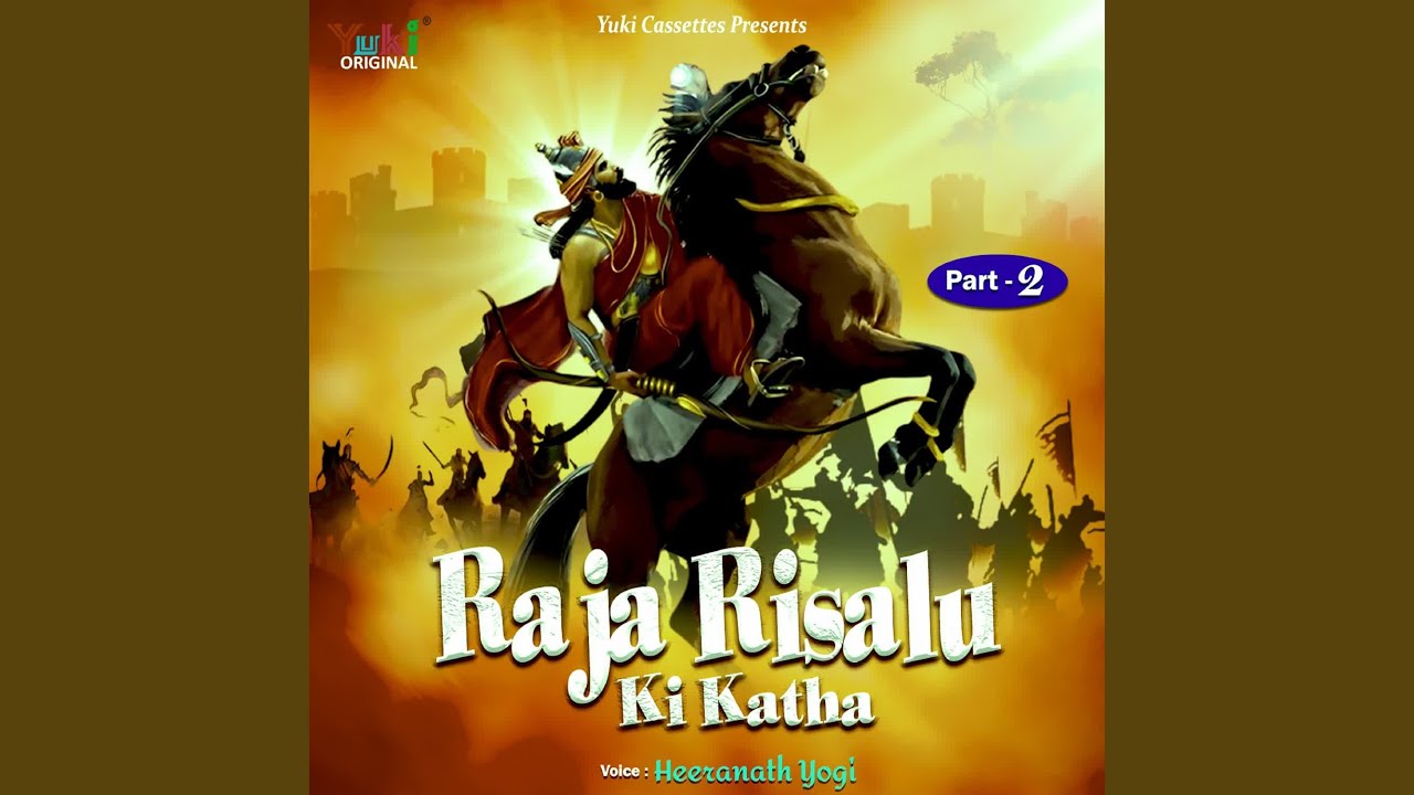 Raja Risalu Ki Katha Part - 2