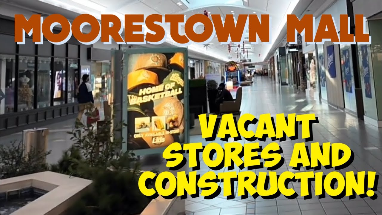 WHAT HAPPENED TO THE MOORESTOWN MALL?