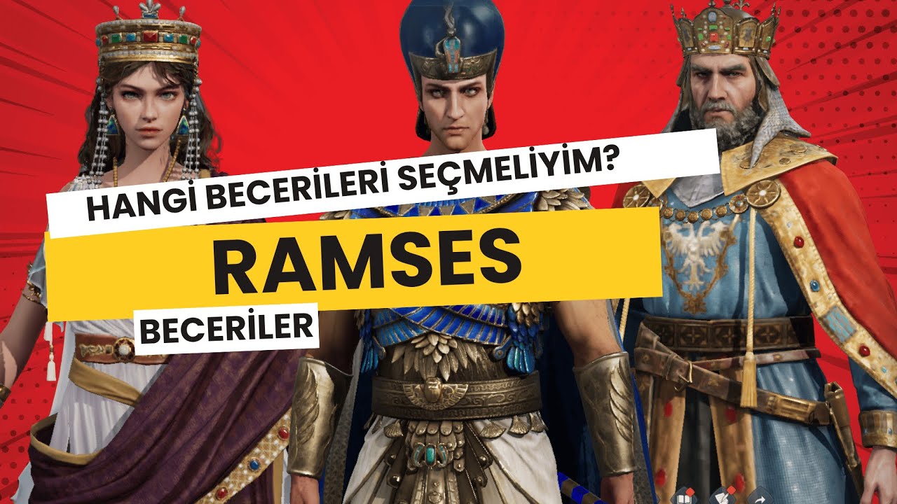 Ramses için Hangi Beceriler Seçilmeli? - Ramses - Charlemagne - Theodora - @ageofempiresmobile