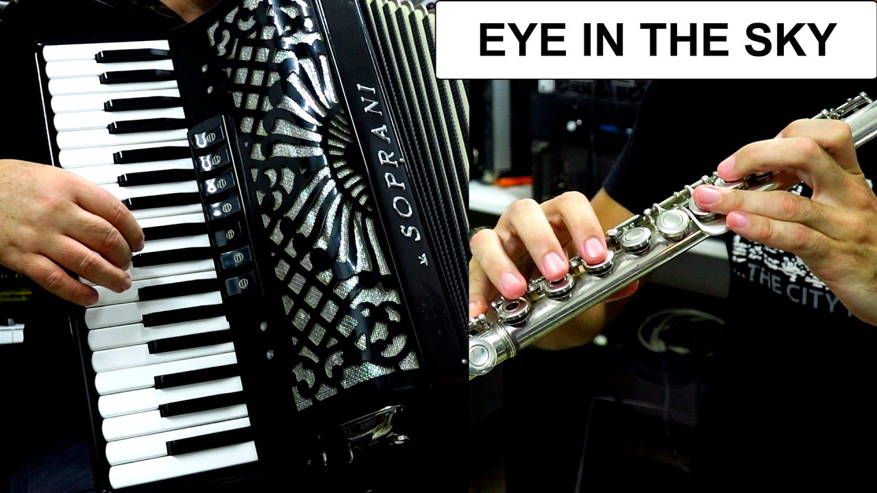 EYE IN THE SKY - ACCORDION & FLUTE POPULAR SONGS