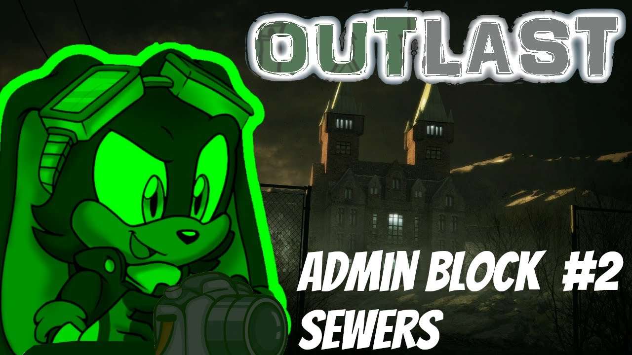 Scrubby plays Outlast - Admin Block | Part 2 | Steamdeck | Linux | Steam Deck