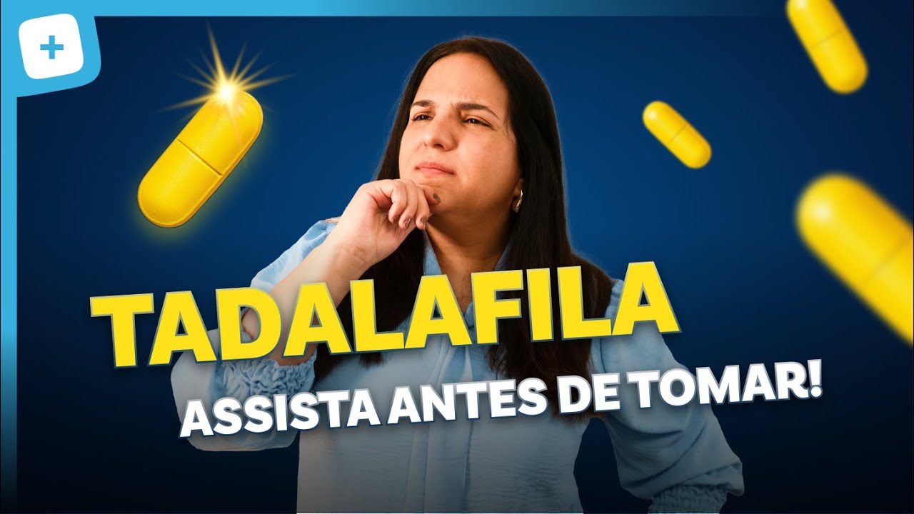 TADALAFILA: Para que realmente serve, riscos e quem pode usar!