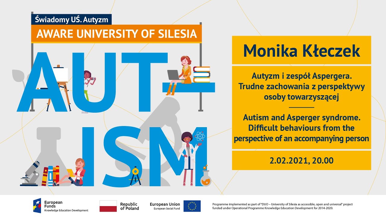 Świadomy UŚ. Autyzm &ndash; webinar Moniki Kłeczek pt. &bdquo;Autyzm i zesp&oacute;ł Aspergera. Trudne zachowania...&rdquo;