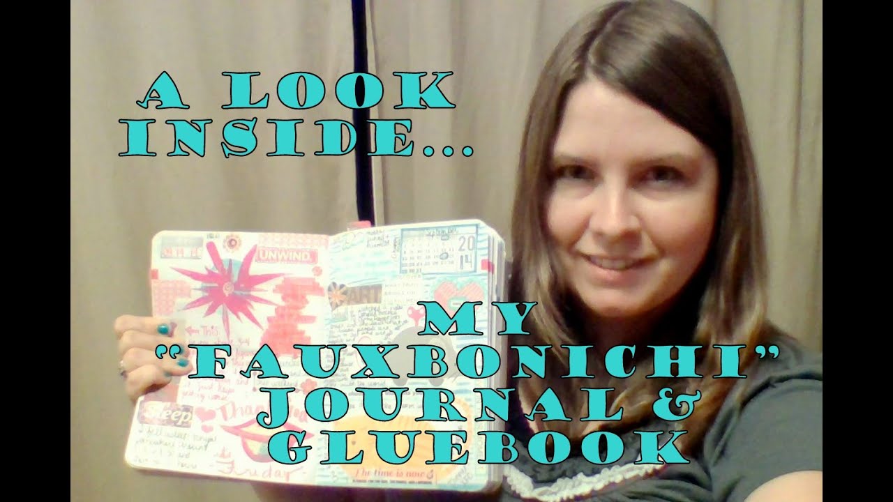 A Look Inside My Fauxbonichi Journal & Gluebook