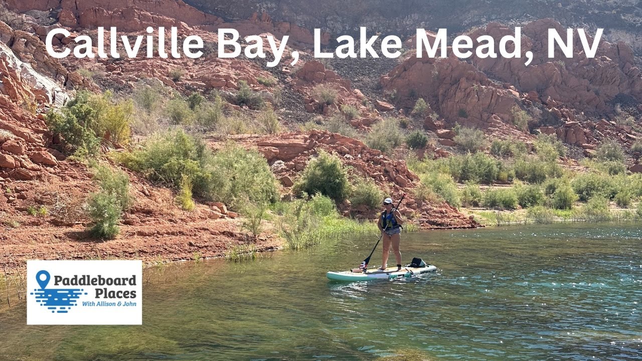 Callville Bay Lake Mead NV Paddleboard Places