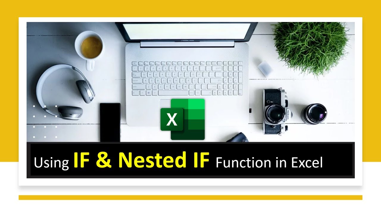 MASTERING IF FUNCTION