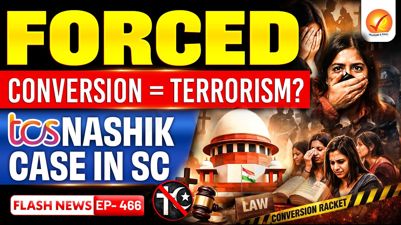 TCS Nashik Case Forced Conversion = Terror Act? | Supreme Court Debate Explained | Vajiram and Ravi