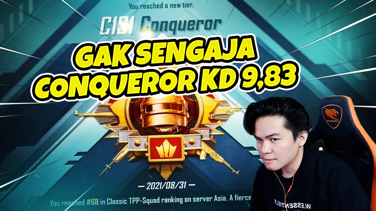 GAK SENGAJA CONQUEROR KD 9,83 | CONQUEROR | PUBG Mobile