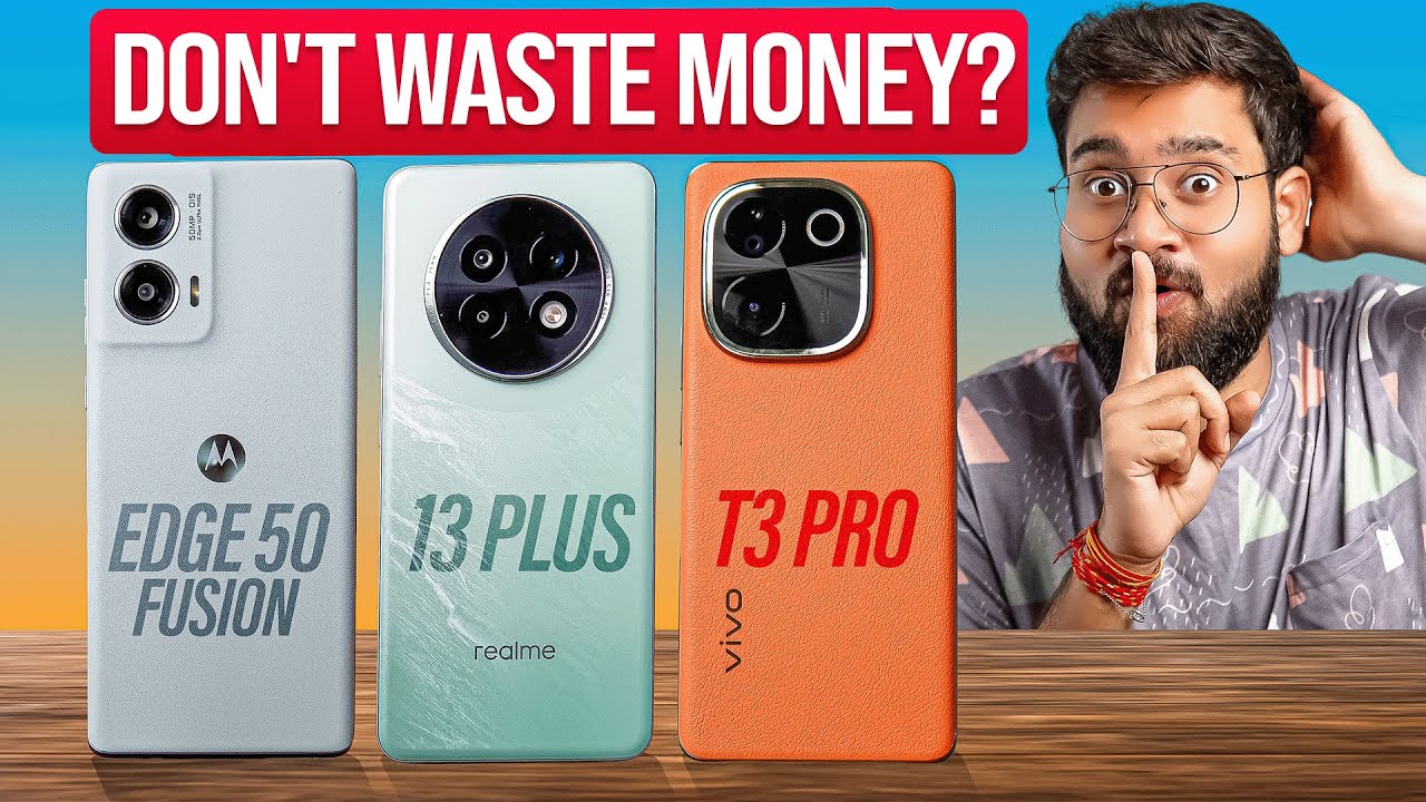 realme 13+ vs Vivo T3 Pro vs Moto Edge 50 Fusion *Full Comparison* 😱 BIG MISTAKE??