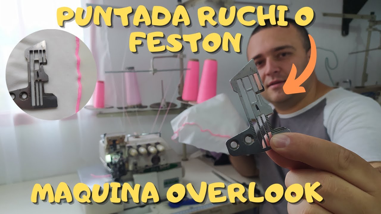 Como Hacer Puntada Ondulada, Ruchi O Feston / Maquina Overlook