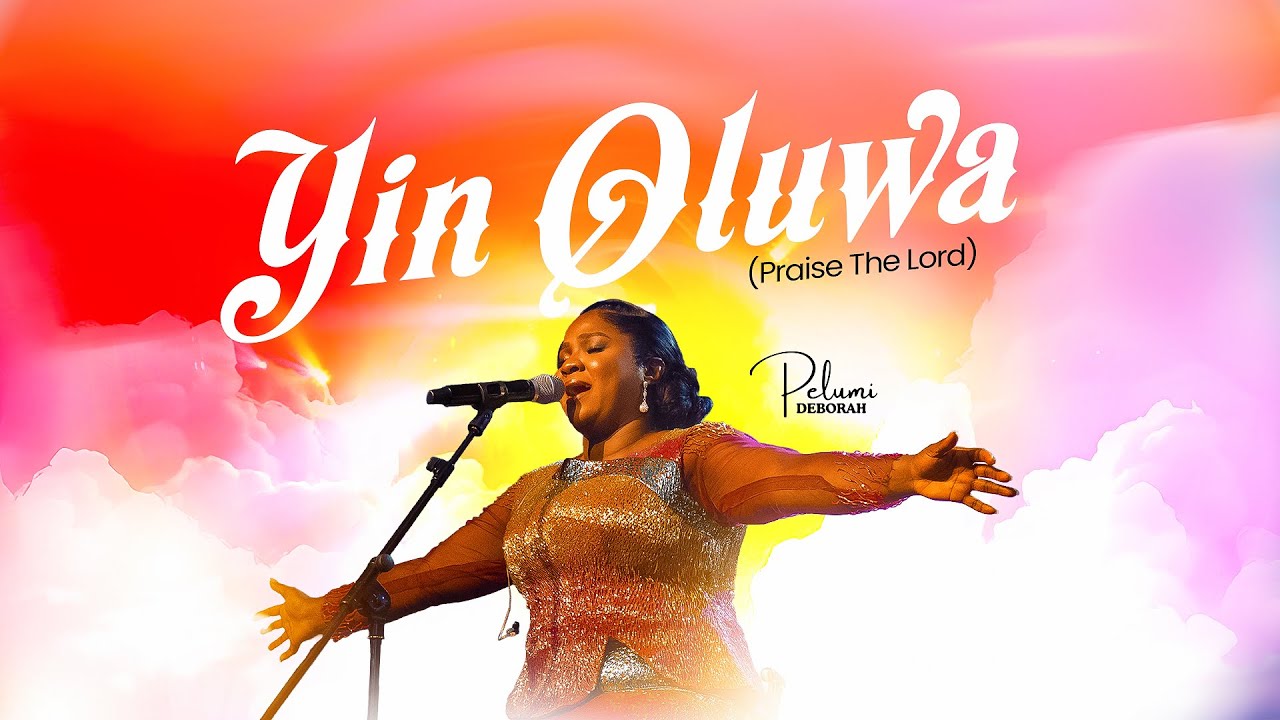 PELUMI DEBORAH- YIN OLUWA(LIVE)