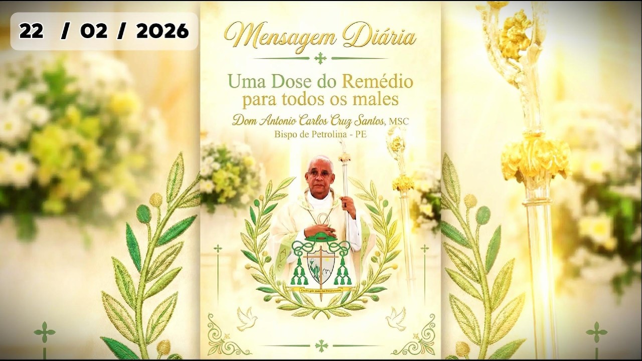 Mensagem Diária de Dom Antonio Carlos, MSC - 22/02/2026