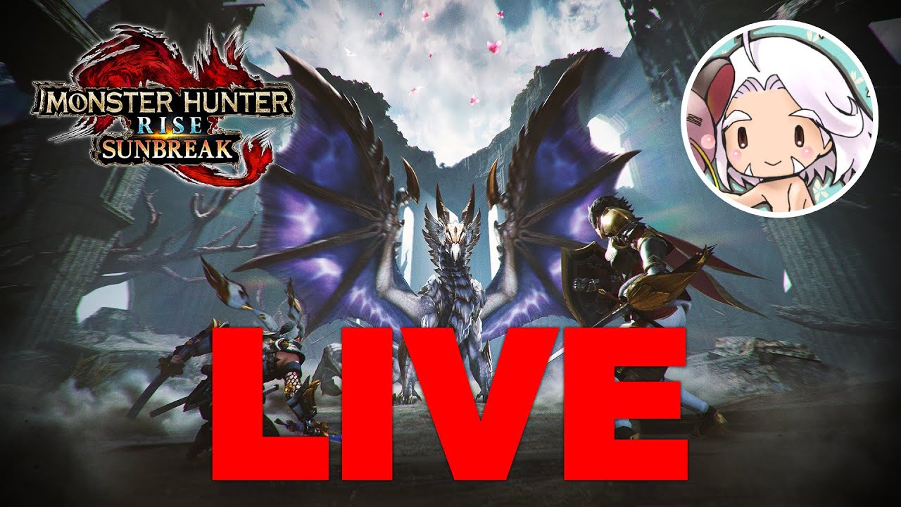 【Live】最終アプデ初見！原初を刻むメル・ゼナに挑む！【モンハンライズサンブレイク】