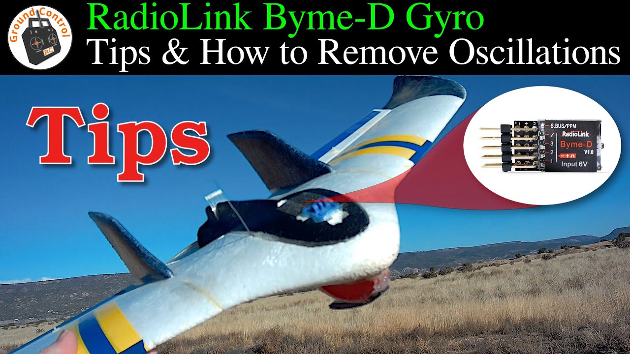 Tips & How to Remove Oscillations with the Radiolink Byme-D 3CH Flight Controller & Gyro