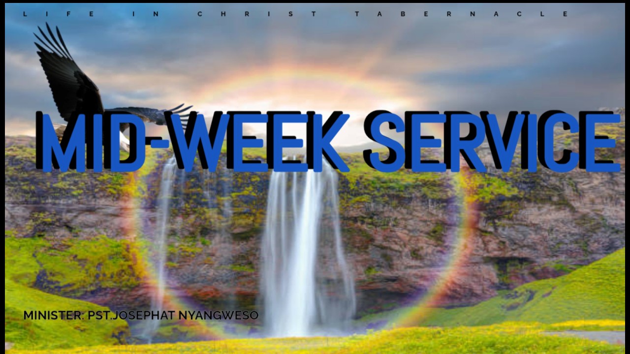 25-02-2026 MIDWEEK SERVICE || LIFE IN CHRIST TABERNACLE | BUSIA