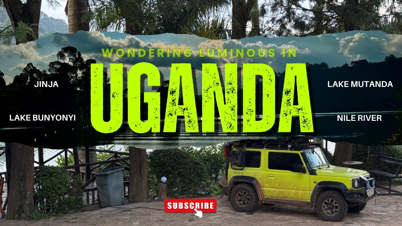 Wondering Luminous in UGANDA 🇺🇬💚