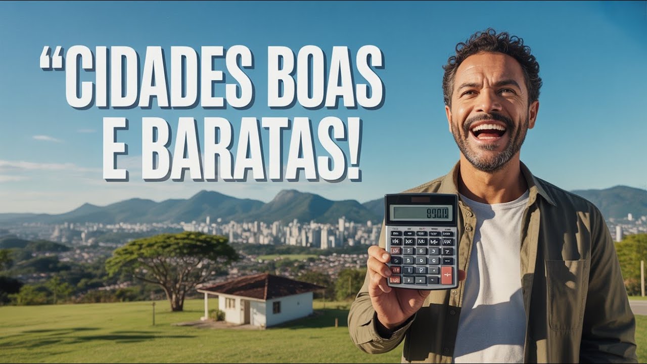 10 Cidades Mais Baratas Para Viver no Brasil em 2025.